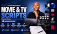 write your youtube script  movie script TV series screenplay