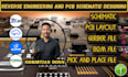 do reverse engineering and pcb schematic designing for you