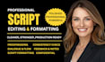 edit, proofread, and format your screenplay or movie script professionally