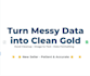 tame your messy data and excel nightmares