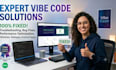 solve vibe coded websites and apps, debug and fix vibe code errors