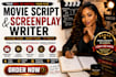 write your movie script, screenplay, screenwriting and film script writing