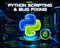 write python scripts, automate tasks, and fix bugs
