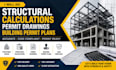 do structural calculations permit drawings building permit plans