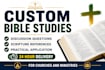 create a custom bible study with discussion questions and application