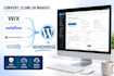 convert, clone or migrate wix, webflow, squarespace, weebly to wordpress website