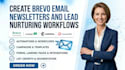 create brevo email automation newletters and lead nurturing workflow