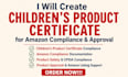create childrens product certificate for amazon compliance approval