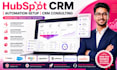 provide hubspot support automation setup training advice hubspot CRM consulting