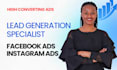 be your meta ads lead generation expert