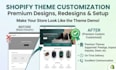 do expert shopify theme customization and custom liquid coding