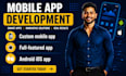 custom mobile app, full featured app, android ios app, mobile app development