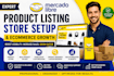 mercado libre account manager product listing store setup ecommerce growth