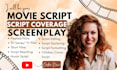 give script coverage feedback, notes, analysis for TV pilot or film screenplay