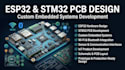 design esp32, stm32 and custom embedded systems pcb