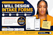 design a professional intake form hipaa forms onboarding form or fillable PDF
