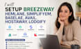 setup breezeway hemlane simplifyem baselane avail hostaway lodgify