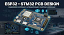 design esp32, stm32 and custom embedded systems pcb