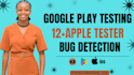 provide 12 testers 20 app testers google play closed testing mobile app testing