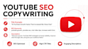 write SEO optimized youtube titles and descriptions