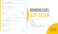 set up a2p 10dlc for gohighlevel SMS