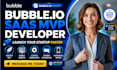 design bubble website bubble mvp bubble app developer