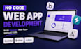 do no code web app, bubble io developer, glide, adalo web app development