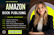 publish and upload your book on amazon KDP professionally