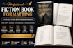 do professional fiction book formatting, typesetting and book interior design