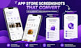 design high converting app store screenshots for ios, andriod and google play