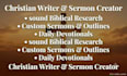 be your christian sermon, article, and ebook writer