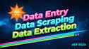 do data scraping, data extraction and data mining