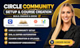 do circle so community setup circle so online course creation circle so manager