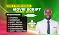 be your scriptwriter, screenwriter, movie TV script, TV series, screenplay write