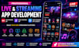 develop live streaming app, music streaming app, streaming website music app