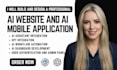 design ai website ai chatbot ai app developer ai agent ai mobile app development