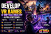 develop and design VR games and virtual reality applications