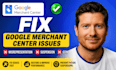 fix google merchant center misrepresentation, suspention, gtin, merchant center