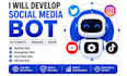 develop python bot, instagram API bot, tiktok bot, youtube bot, twitter x bot