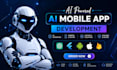 develop ai mobile app, ai integration android ios app, mobile app developer