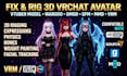 fix and rig 3d vrchat avatar, vtuber model, warudo, gmod, sfm, mmd, vrm model
