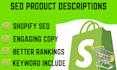 write SEO friendly product descriptions for shopify and amazon