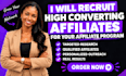 recruit high converting affiliates for your affiliate program