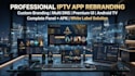compilate smart and luxury iptv app with logo, apk, dns hardcoded apk and panel