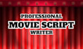 be your professional movie script writer
