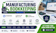 do manufacturing bookkeeping using fishbowl netsuite and quickbooks