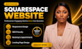 build squarespace website design, redesign squarespace, website development