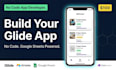be your glide expert to build a no code app from google sheets