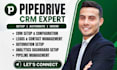 optimize and setup pipedrive CRM, sales pipeline and workflow automation