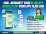 automate your whatsapp business API using any platform